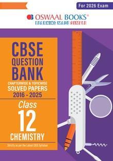 Book cover number 1 for Oswaal CBSE Question Bank Solved Papers (2016-2025) Class 12 Chemistry (For 2026 Exam) written by NA published by Oswaal Books