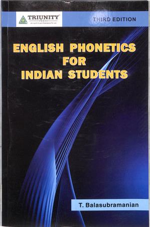 Book cover number 2 for English Phonetics For Indian Students written by T. Balasubramanian published by Triunity Press