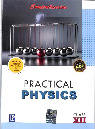 Book cover number 1 for Comprehensive Practical Physics Class 12 (NCF) CBSE written by NA published by Laxmi Publications (P) Ltd.