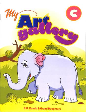 Book cover number 1 for My Art Gallery C written by NA published by B. B. Kundu & Grand Daughters