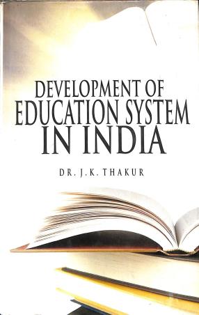 Book cover number 1 for Development Of Education System In India written by J. K. Thakur published by Khel Sahitya Kendra