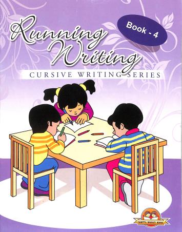 Book cover number 1 for Running Writing Book 4 (Cursive Writing Series) written by NA published by Sahitya Bharati Publications Pvt. Ltd.