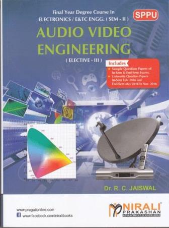 Book cover number 1 for Audio Video Engineering (Elective-3) written by R. C. Jaiswal published by Nirali Prakashan