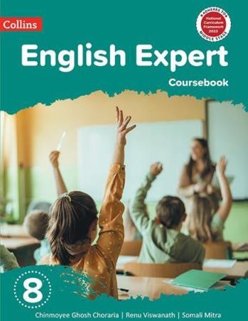 Book cover number 1 for Collins English Expert Coursebook Class 8 NCF 2023 written by Chinmoyee Ghosh Choraria, Renu Viswanath, Somali Mitra published by Harper Collins Publishers