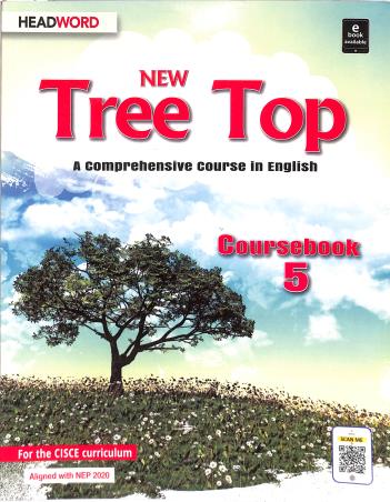 Book cover number 1 for New Tree Top Coursebook 5 (ICSE) written by NA published by Headword Publishing Company