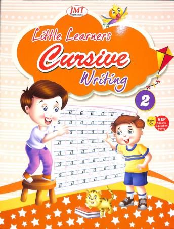 Book cover number 1 for Little Learners Cursive Writing 2 written by Rajanya  Saha published by J. M. T.