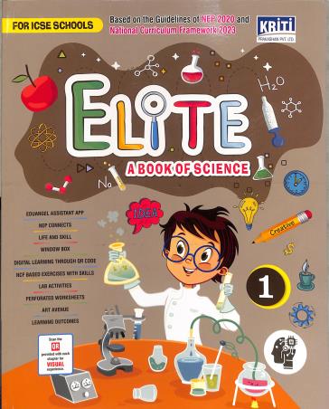 Book cover number 1 for Elite A Book Of Science 1 (ICSE) NEP 2020 / NCF 2023 written by NA published by Kriti Prakashan Private Limited