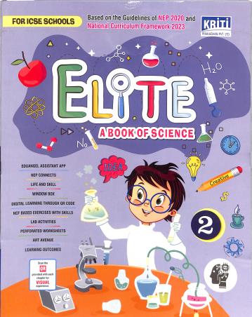 Book cover number 1 for Elite A Book Of Science 2 (ICSE) NEP 2020 / NCF 2023 written by NA published by Kriti Prakashan Private Limited
