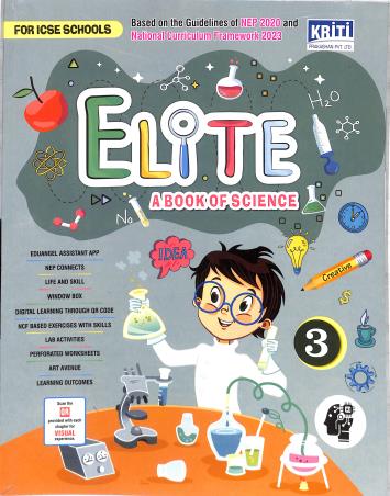 Book cover number 1 for Elite A Book Of Science 3 (ICSE) NEP 2020 / NCF 2023 written by NA published by Kriti Prakashan Private Limited