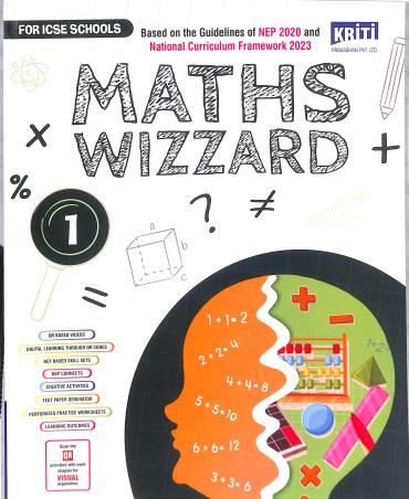 Book cover number 1 for Maths Wizzard 1 (ICSE) NEP 2020 / NCF 2023 written by NA published by Kriti Prakashan Private Limited