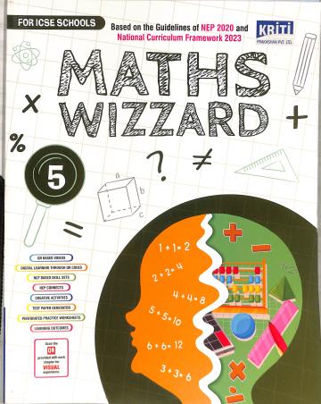Book cover number 1 for Maths Wizzard 5 (ICSE) NEP 2020 / NCF 2023 written by NA published by Kriti Prakashan Private Limited