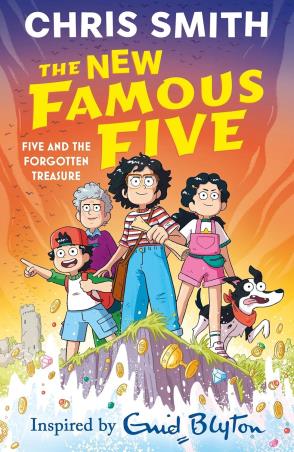 Book cover number 1 for The New Famous Five : Five And The Forgotten Treasure written by Chris Smith published by Hodder Children's Books