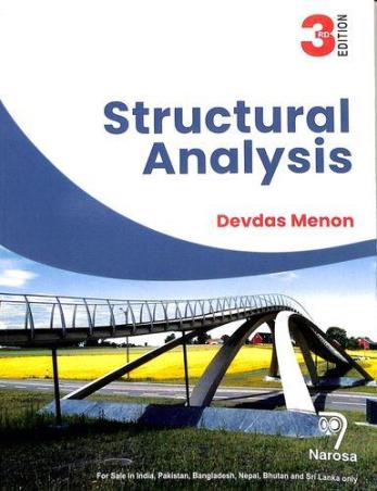 Book cover number 1 for Structural Analysis written by Davdas Menon published by Narosa Publishing House