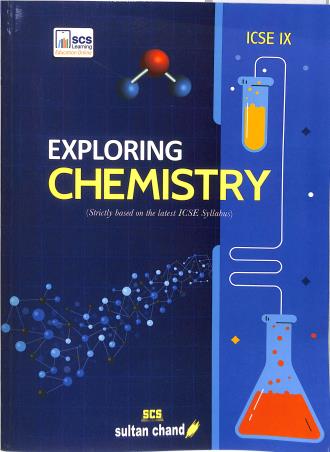 Book cover number 1 for Exploring Chemistry ICSE Class 9 (2027) written by NA published by Sultan Chand & Sons (P) Ltd