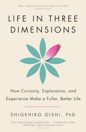 Book cover number 1 for Life In Three Dimensions written by Shigehiro Oishi published by Torva