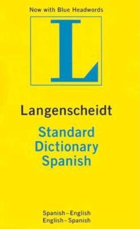 Book cover number 1 for Langenscheidt Standard Dictionary Spanish (Spanish-English, English-Spanish) written by NA published by Goyal Publishers & Distributors Pvt. Ltd.