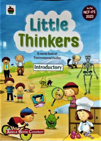 Book cover number 1 for Little Thinkers : A Course Book On Environmental Studies (Introductory) NCF FS 2023 written by NA published by Apple Book Company