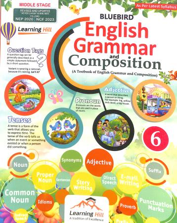 Book cover number 1 for Bluebird English Grammar And Composition 6 (NEP 2020 / NCF 2023) Middle Stage written by NA published by Learning Hill Publishers