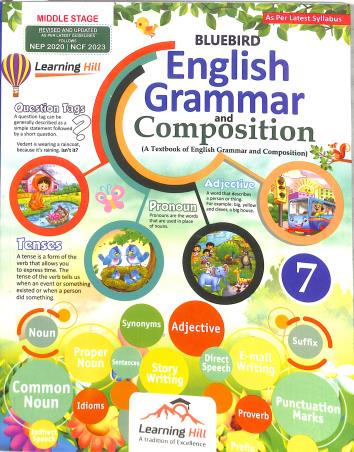 Book cover number 1 for Bluebird English Grammar And Composition 7 (NEP 2020 / NCF 2023) Middle Stage written by NA published by Learning Hill Publishers