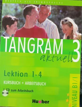 Book cover number 1 for Tangram 3 Lektion 1 - 4 Kursbuch + Arbeitsbuch Niveau B1/1 written by NA published by Goyal Publishers & Distributors Pvt. Ltd.