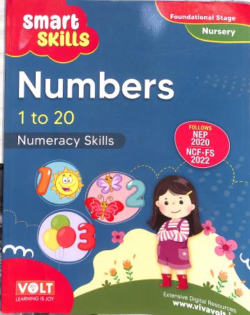 Book cover number 1 for Smart Skills - Numbers 1 To 20 (Numeracy Skills) Nursery (NEP 2020 / NCF FS 2022) Foundational Stage written by NA published by Viva Volt