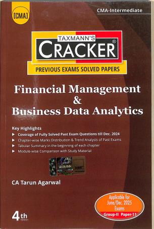 Book cover number 1 for Taxmann's Cracker Financial Management & Business Data Analytics (June/Dec 2025 Group 2 Paper 11) written by Tarun Agarwal published by Taxmann Publications Pvt. Ltd.