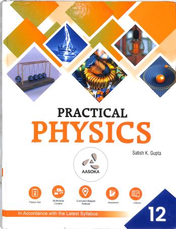 Book cover number 1 for Practical Physics Class 12 written by Satish K. Gupta published by MBD Alchemie
