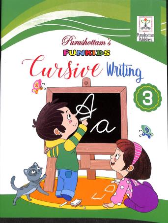 Book cover number 1 for Funkids Cursive Writing 3 written by NA published by Purushottam Publishers