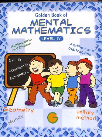 Book cover number 1 for Golden Book Of Mental Mathematics Level 4 written by Jins Jose published by Golden Circle Publication
