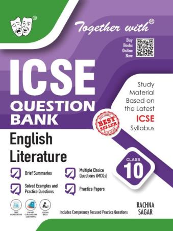 Book cover number 1 for Together With ICSE Question Bank English Literature Class 10 (For 2026 Examination) written by A. K. Saxena, Iris Peters published by Rachna Sagar Pvt. Ltd.