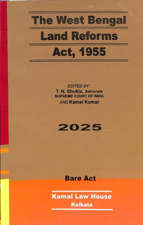 Book cover number 1 for The West Bengal Land Reforms Act, 1955 (2025) written by NA published by Kamal Law House