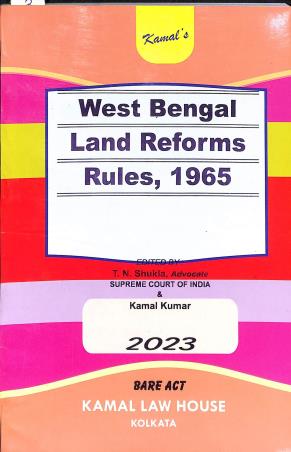 Book cover number 1 for West Bengal Land Reforms Rules 1965 (2023) written by NA published by Kamal Law House