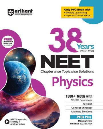 Book cover number 1 for 38 Years (2025-1988) NEET Chapterwise - Topicwise Solutions Physics written by Sunny Kumar published by Arihant Prakashan