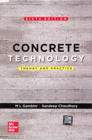 Book cover number 1 for Concrete Technology : Theory And Practice written by M. L. Gambhir, Sandeep Chaudhary published by McGraw Hill Education Private Limited