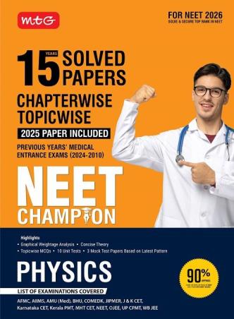 Book cover number 1 for 15 Solved Papers Chapterwise Topicwise NEET Champion Physics (For NEET 2026) written by NA published by MTG Learning Media (P) Ltd.