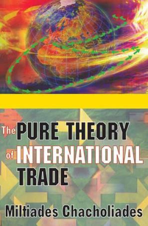 Book cover number 1 for The Pure Theory Of International Trade written by Miltiades Chacholiades published by Routledge