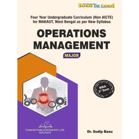 Book cover number 1 for Operations Management (Major) BBA Semester 3 written by Sudip Basu published by Thakur Publication Pvt. Ltd.
