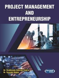 Book cover number 1 for Project Management And Entrepreneurship written by Shubhendu Shekher Shukla, Saurabh Bajpai published by S. K. Kataria & Sons