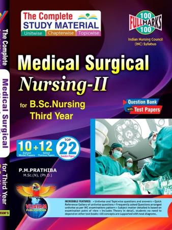 Book cover number 1 for The Complete Study Meterial Medical Surgical Nursing 2 For B. Sc. Nursing (Third Year) written by P. M. Prathiba published by Vijayam Publications