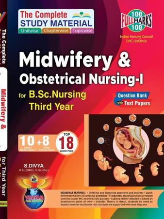 Book cover number 1 for The Complete Study Material Midwifery & Obstetrical Nursing-1 B. Sc. Nursing (Third Year) written by S. Divya published by Vijayam Publications
