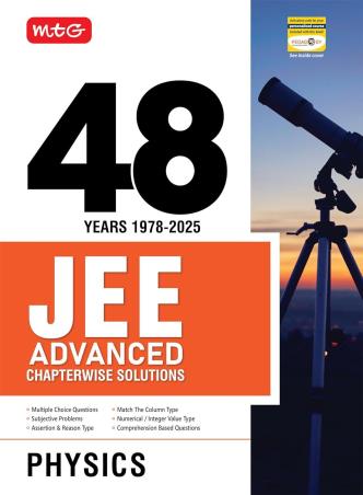 Book cover number 1 for 48 Years (1978-2025) JEE Advanced Chapterwise Solutions Physics written by NA published by MTG Learning Media (P) Ltd.