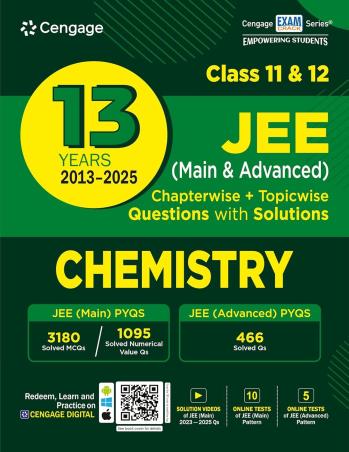 Book cover number 1 for 13 Years 2013-2025 Chemistry Class 11 & 12 JEE (Main & Advanced) written by NA published by Cengage Learning India Private Limited