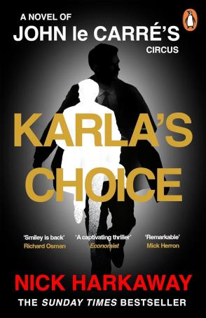 Book cover number 1 for Karla's Choice written by Nick Harkaway published by Penguin Books