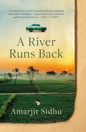 Book cover number 1 for A River Runs Back written by Amarjit Sidhu published by Speaking Tiger Publishing Private Limited