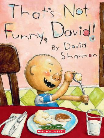 Book cover number 1 for That's Not Funny, David! written by David Shannon published by Scholastic