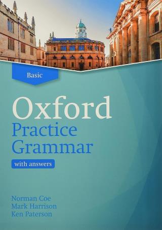 Book cover number 1 for Basic Oxford Practice Grammar With Answers written by Norman coe, Mark Harrison, Ken Paterson published by Oxford University Press