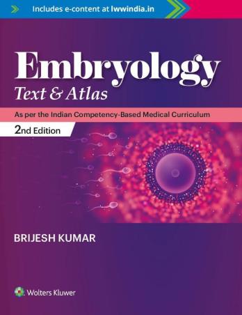 Book cover number 1 for Embryology : Text & Atlas written by Brijesh Kumar published by Wolters Kluwer