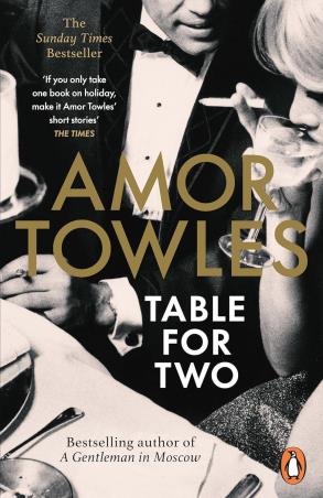 Book cover number 1 for Table For Two written by Amor Towles published by Penguin Books
