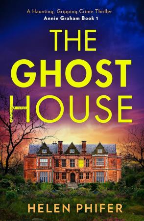 Book cover number 1 for The Ghost House written by Helen Phifer published by Harper Collins Publishers