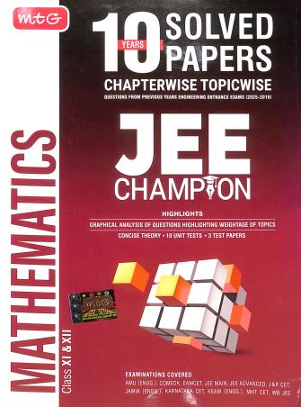 Book cover number 1 for 10 Years Solved Papers Chapterwise Topicwise JEE Champion Mathematics (Class 11 & 12) written by NA published by MTG Learning Media (P) Ltd.